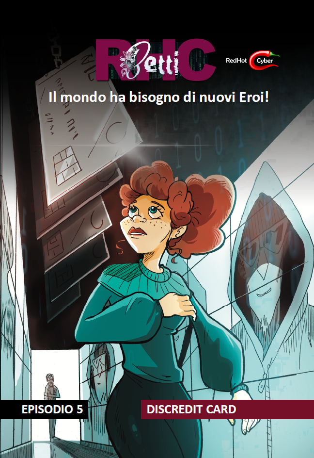 In Discredit Card Betti sfida le frodi con le carte di credito: scopri come proteggere i tuoi soldi online in una nuova avvincente avventura.